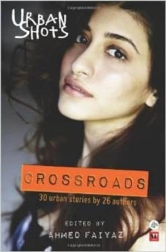 Beispielbild fr Urban Shots - Crossroads: 30 Urban Tales by 26 Writers zum Verkauf von Half Price Books Inc.