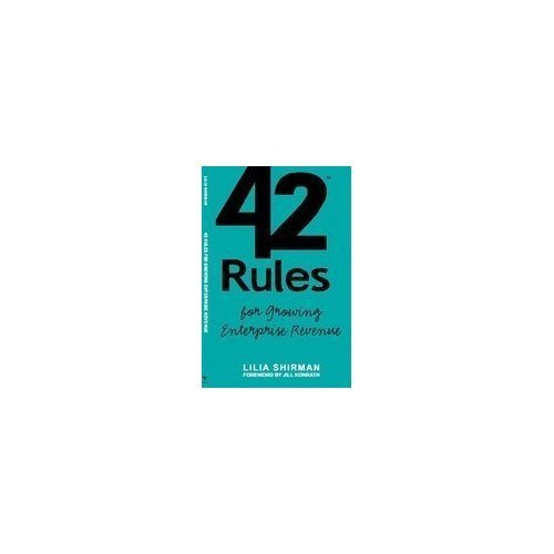 Beispielbild fr 42 Rules for Growing Enterprise Revenue zum Verkauf von Books Puddle