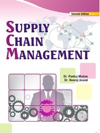 9789381695692: Supply Chain Management [Paperback] Dr. Pankaj Madan& Dr. Neeraj Anand