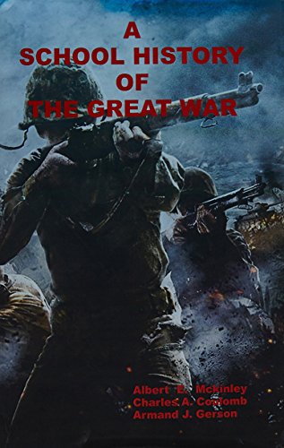 Stock image for A School History Of The Great War for sale by Books in my Basket