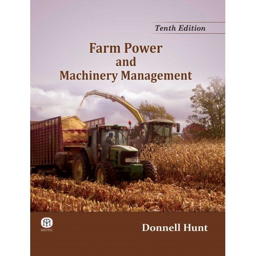 9789381714270: FARM POWER AND MACHINERY MANAGEMENT, 10TH EDITION