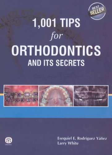 Stock image for 1,001 Tips for Orthodontics and its Secrets for sale by Mispah books