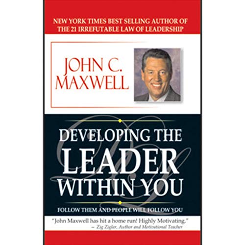 Stock image for Developing the Leader within you for sale by SecondSale