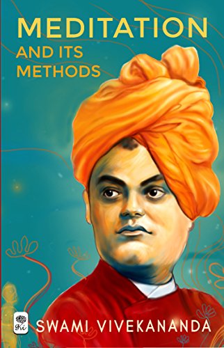 9789381841082: Meditation and its Methods [Paperback] Swami Vivekananda