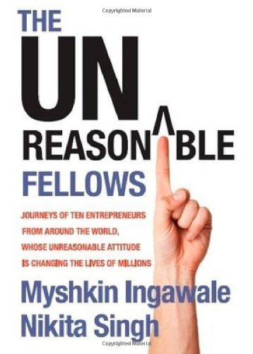 Beispielbild fr The Unreasonable Fellows [Paperback] [Jan 01, 2013] Nikita Singh,Myshkin Ingwale zum Verkauf von dsmbooks