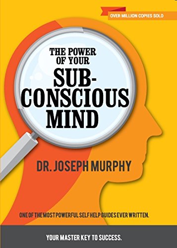9789381841648: Power of Your Subconscious Mind [Paperback] [Apr 20, 2015] DR JOSEPH MURPHY