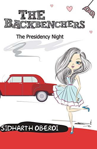 Stock image for The Presidency Night : The Backbenchers #4 [Paperback] Sidharth Oberoi for sale by GF Books, Inc.