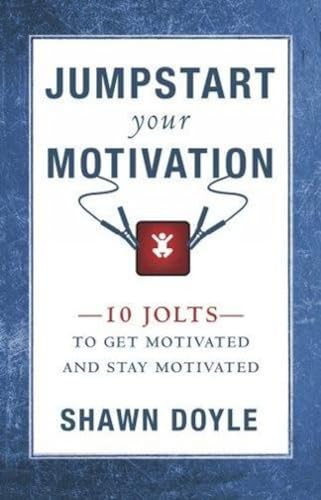 Beispielbild fr Jumpstart Your Motivation zum Verkauf von Books Puddle