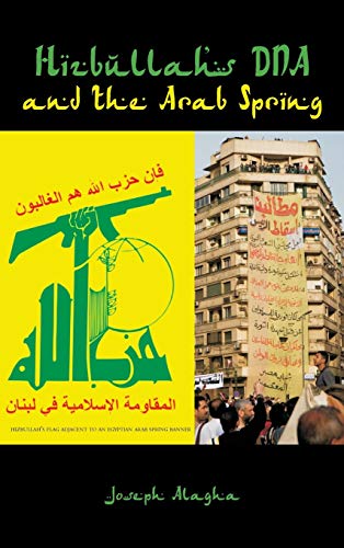 Imagen de archivo de Hizbullah's DNA and the Arab Spring a la venta por Books Puddle