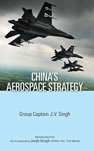 9789381904428: China's Aerospace Strategy