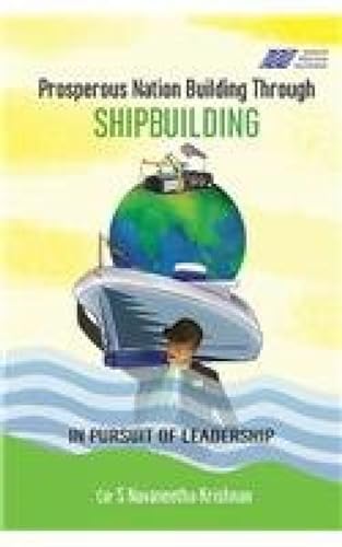 Stock image for Prosperous Nation Building Through Shipbuilding for sale by PBShop.store US