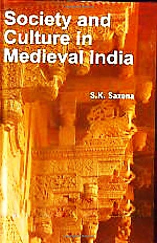 Stock image for Society And Culture In Medieval India for sale by Books in my Basket