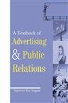 A Textbook of Advertising and Public Relations