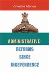 Stock image for Administrative Reforms Since Independence for sale by dsmbooks