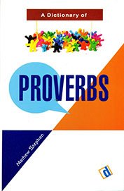 Stock image for A Dictionary of Proverbs for sale by Books Puddle