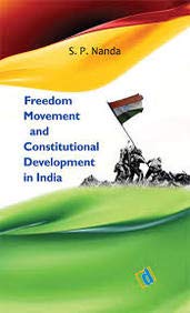 9789382007432: Freedom Movement and Constitutional Development in India [Hardcover] Nanda, S P