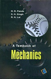 Imagen de archivo de A Textbook of Mechanics a la venta por Books Puddle