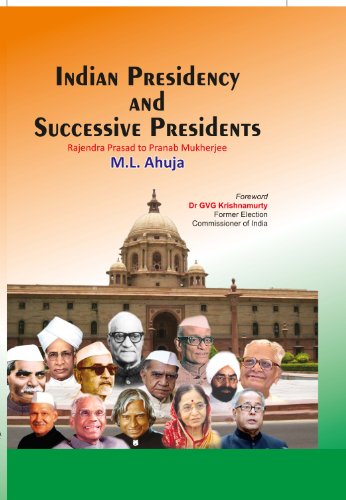 Stock image for Indian Presidency and successive Presidents Rajendra Prasad to Pranab Mukherjee for sale by PBShop.store US