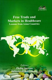 Stock image for Free Trade and Markets in Healthcare Lessons from Asian Countries for sale by PBShop.store US