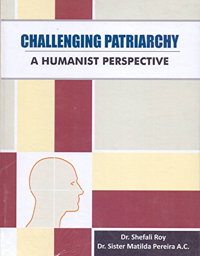 9789382059622: Challenging Patriarchy: A Humanist Perspective