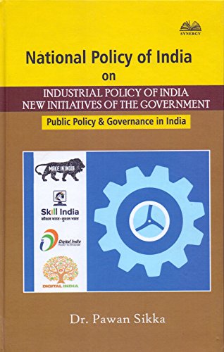 Beispielbild fr National Policy Of India: Industrial Policy Of India New Initiatives Of The Government zum Verkauf von Books in my Basket