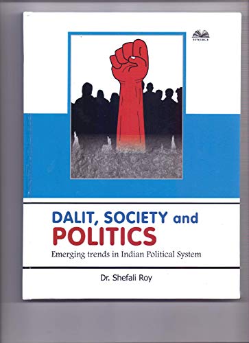 Stock image for Dalit, Society and Politcs: Emerging trends in Indian Political System for sale by Books Puddle