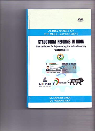 Beispielbild fr Achievements of the Modi Government : Structural Reforms In India : New Initiatives for Rejuvenating the Indian Economy Volume-2 zum Verkauf von Mispah books
