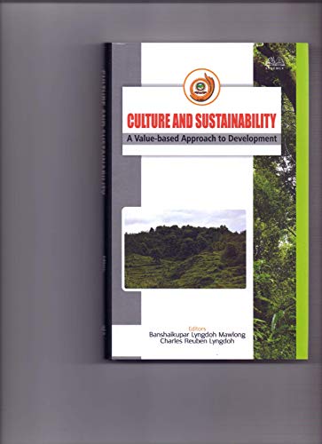 Stock image for Culture And Sustainability : A VAlue-based Approach to Development for sale by Books Puddle