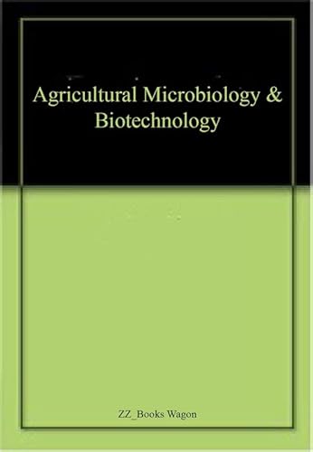 Stock image for Agricultural Microbiology & Biotechnology for sale by Books Puddle