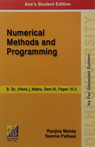 9789382127192: DU B.SC (HONS), MATH, SEM-III: Numerical Methods and Programming