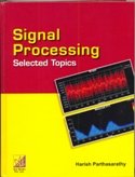 9789382127857: Signal Processing Selected Topics [Hardcover] [Jan 01, 2015]