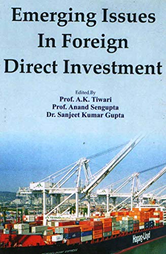 9789382171430: Emerging Issues in Foreign Direct Investment