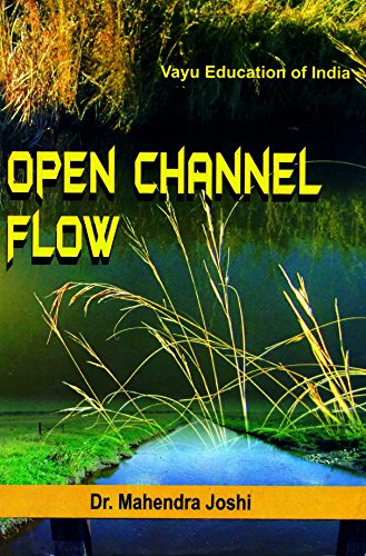 9789382174455: Open Channel Flow [Paperback] Joshi