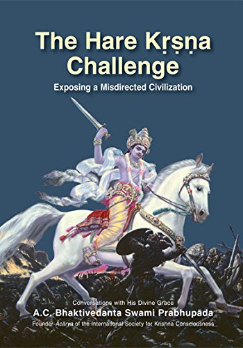Stock image for The Hare Krishna Challenge: Exposing A Misdirected Civilization for sale by WorldofBooks