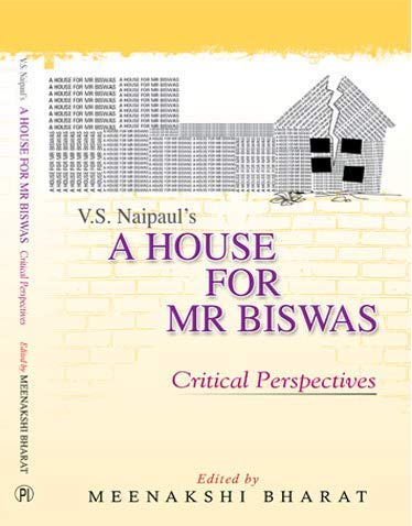 Stock image for V.S. Naipauls A House For Mr Biswas: Critical Perspectives for sale by Books in my Basket