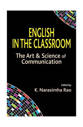 9789382186489: English In The Classroom The Art and Science Of Communication