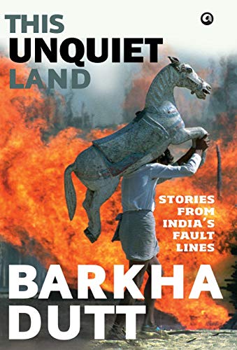 9789382277163: This Unquiet Land: Stories from India's Fault Lines