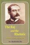 9789382281023: Raj and the Rhetoric: A Study of Rudyard Kipling