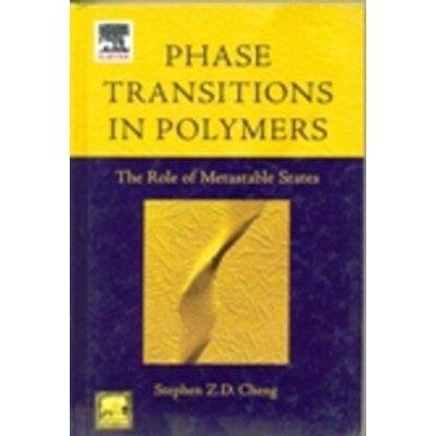 9789382291121: Phase Transitions in Polymers: The Role of Metastable States,, 1 Editon