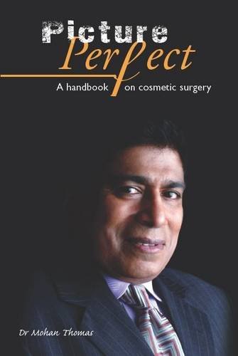 Picture Perfect: A Handbook on Cosmetic Surgery