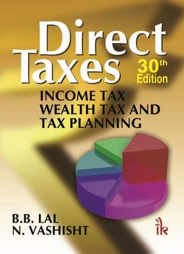 9789382332008: Direct Taxes: Income Tax Wealth Tax and Tax Planning
