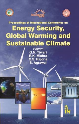 9789382332039: Proceedings of International Conference on Energy Security, Global Warming and Sustainable Climate (Solaris 2012)