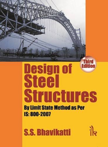 9789382332091: Design of Steel Structures By Limit State Method as per IS: 800 2007(Third Edition)