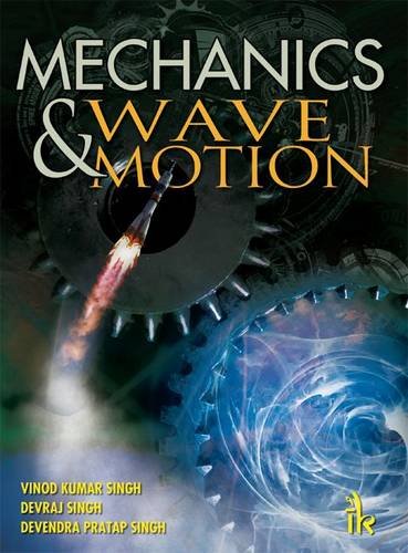9789382332329: Mechanics and Wave Motion