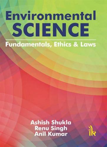 Stock image for Environmental Science Fundamentals, Ethics And Laws for sale by Books in my Basket