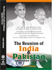 9789382337027: The Reunion Of India And Pakistan: Together Forever