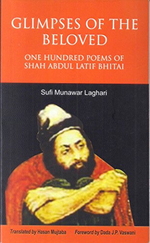 Stock image for Glimpses of the Beloved: One Hundred Poems of Shah Abdul Latif Bhitai for sale by ThriftBooks-Atlanta