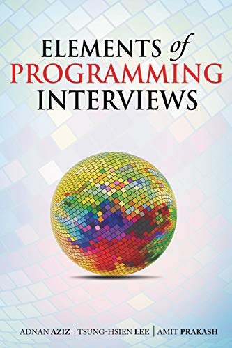 Stock image for Elements of Programming Interviews for sale by Books Puddle