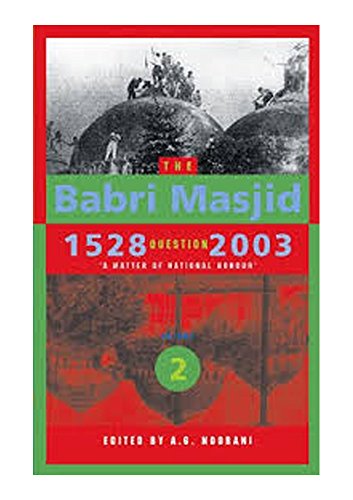 Stock image for The Babri Masjid 1528 Question 2003 'A Matter of National Honour' Vol.2 for sale by Books Puddle