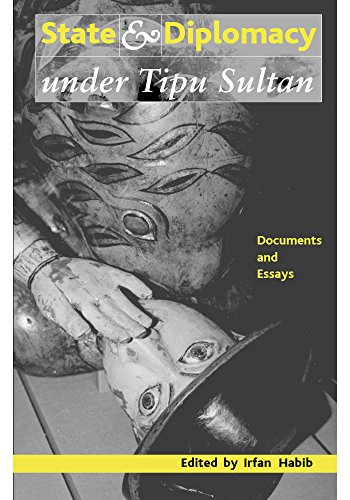 Beispielbild fr State and Diplomacy Under Tipu Sultan - Documents and Essays zum Verkauf von Blackwell's